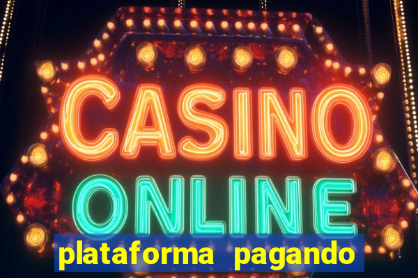 plataforma pagando muito fortune tiger